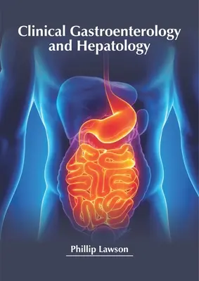 Gastroenterologia kliniczna i hepatologia - Clinical Gastroenterology and Hepatology