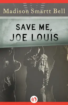 Uratuj mnie, Joe Louis - Save Me, Joe Louis