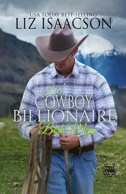 Jej kowboj-miliarder drużba - Her Cowboy Billionaire Best Man