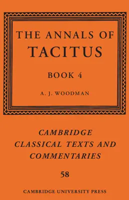 The Annals of Tacitus: Księga 4 - The Annals of Tacitus: Book 4