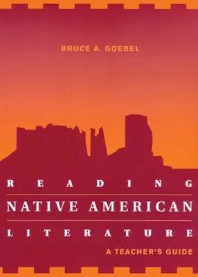 Czytanie literatury rdzennych Amerykanów: Przewodnik dla nauczycieli - Reading Native American Literature: A Teacher's Guide