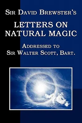 Listy Sir Davida Brewstera na temat magii naturalnej - Sir David Brewster's Letters on Natural Magic