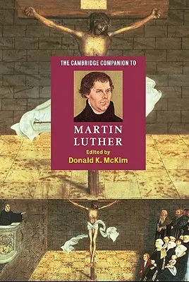 Przewodnik Cambridge po Marcinie Lutrze - The Cambridge Companion to Martin Luther
