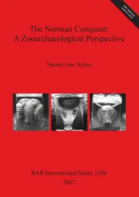 Podbój normański: Perspektywa zooarcheologiczna - The Norman Conquest: A Zooarchaeological Perspective