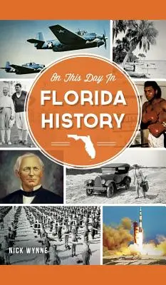 Ten dzień w historii Florydy - On This Day in Florida History