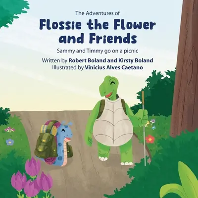 Przygody Kwiatka Flossie i przyjaciół: Sammy i Timmy jadą na piknik - The Adventures of Flossie the Flower and Friends: Sammy and Timmy go on a picnic