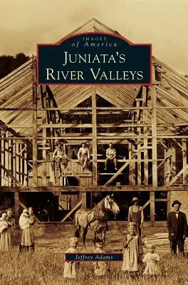 Doliny rzeczne Juniata - Juniata's River Valleys