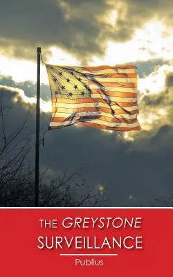 Inwigilacja Greystone - The Greystone Surveillance