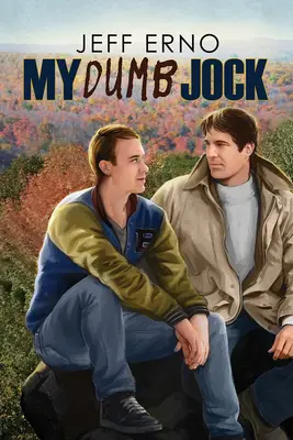 My Dumb Jock: Tom 6 - My Dumb Jock: Volume 6