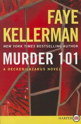 Mord 101: Ein Decker/Lazarus-Roman - Murder 101: A Decker/Lazarus Novel