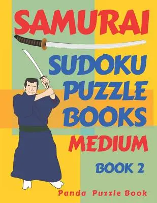 Samurai Sudoku Puzzle Books - Medium - Book 2: Sudoku Variations Puzzle Books - Brain Games For Adults
