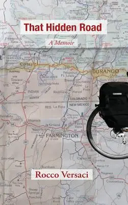 That Hidden Road: Pamiętnik - That Hidden Road: A Memoir