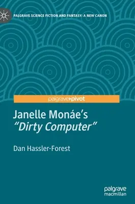 Brudny komputer Janelle Mone - Janelle Mone's Dirty Computer