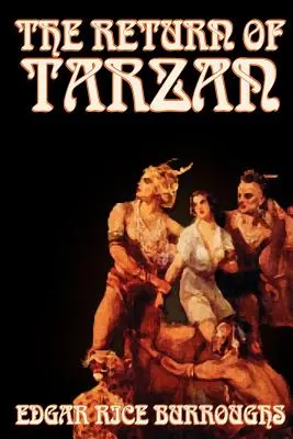 Powrót Tarzana Edgara Rice'a Burroughsa, fantastyka, literatura, akcja i przygoda - The Return of Tarzan by Edgar Rice Burroughs, Fiction, Literary, Action & Adventure