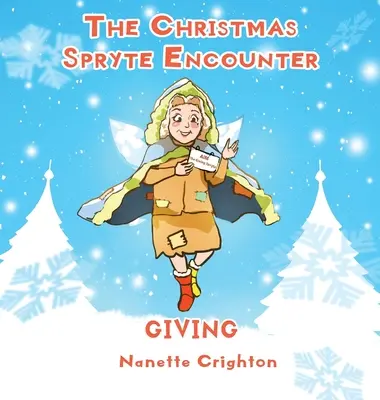 Świąteczne spotkanie ze Sprytkiem: Dawanie - The Christmas Spryte Encounter: Giving