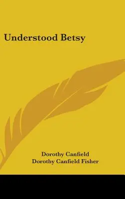 Zrozumieć Betsy - Understood Betsy