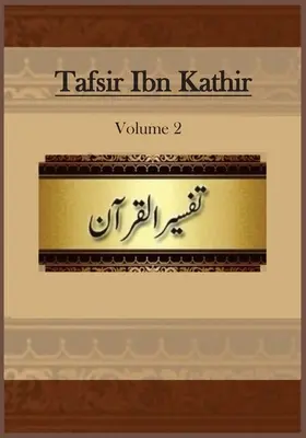 Tafsir Ibn Kathir: Tom 2 - Tafsir Ibn Kathir: Volume 2