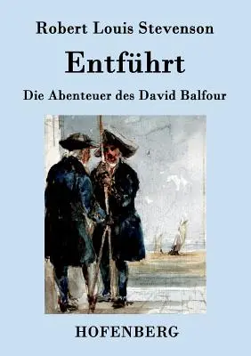 Entfhrt: Die Abenteuer des David Balfour