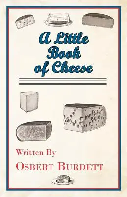 Mała książka o serze - A Little Book Of Cheese