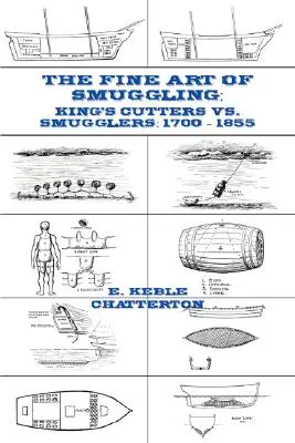 Sztuka przemytu: Królewskie kutry kontra przemytnicy - 1700-1855 - The Fine Art of Smuggling: King's Cutters vs. Smugglers - 1700-1855