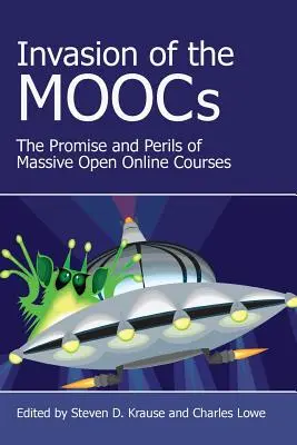 Inwazja Moocs: Obietnice i niebezpieczeństwa masowych otwartych kursów online - Invasion of the Moocs: The Promises and Perils of Massive Open Online Courses