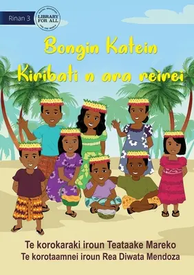 Dzień kultury w szkole - Bongin Katein Kiribati n ara reirei (Te Kiribati) - Cultural Day at School - Bongin Katein Kiribati n ara reirei (Te Kiribati)