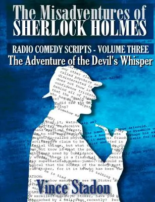 Przygody Sherlocka Holmesa - radiowe scenariusze komediowe, tom trzeci - The Misadventures of Sherlock Holmes - Radio Comedy Scripts Volume Three