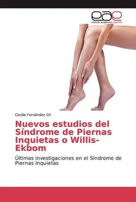 Nuevos estudios del Sndrome de Piernas Inquietas o Willis-Ekbom