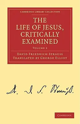 Życie Jezusa, krytycznie zbadane - The Life of Jesus, Critically Examined