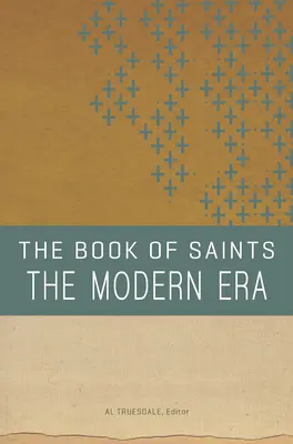 Księga świętych: Era współczesna - The Book of Saints: The Modern Era