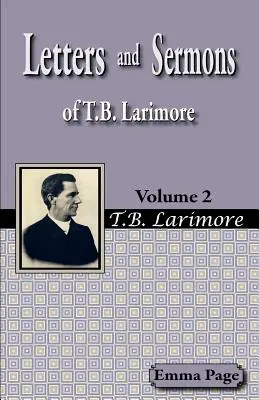 Listy i kazania T.B. Larimore'a, tom 2 - Letters and Sermons of T.B. Larimore Vol. 2