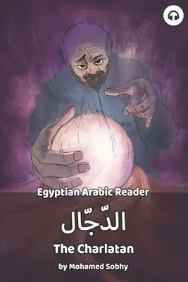 Szarlatan: Egipski lektor arabski - The Charlatan: Egyptian Arabic Reader