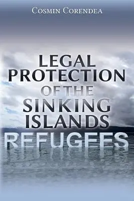 Ochrona prawna uchodźców z tonących wysp - Legal Protection of the Sinking Islands Refugees