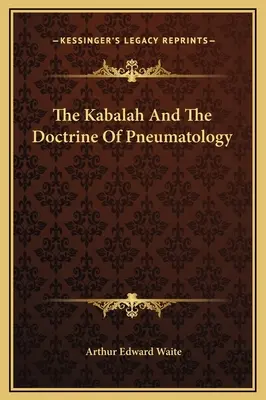 Kabała i doktryna pneumatologii - The Kabalah And The Doctrine Of Pneumatology