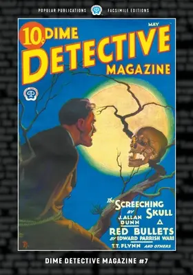 Dime Detective Magazine #7: Wydanie faksymilowe - Dime Detective Magazine #7: Facsimile Edition