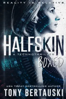 Halfskin Boxed: A Technothriller