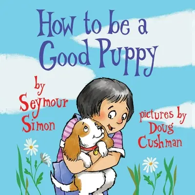 Jak być dobrym szczeniakiem - How to Be a Good Puppy