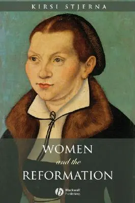 Kobiety i reformacja - Women and the Reformation