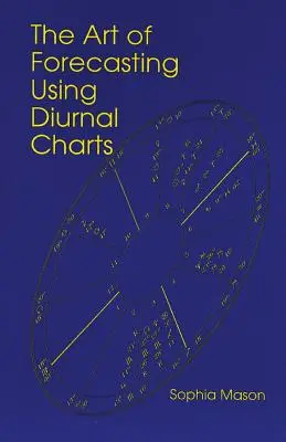 Sztuka prognozowania przy użyciu wykresów dziennych - The Art of Forecasting Using Diurnal Charts