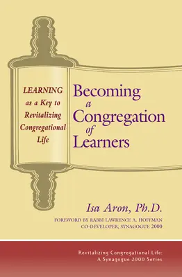 Stawanie się zgromadzeniem uczących się: Uczenie się jako klucz do ożywienia życia kongregacyjnego - Becoming a Congregation of Learners: Learning as a Key to Revitalizing Congregational Life