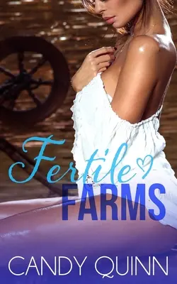 Fertile Farm: 20 szortów erotycznych o dziewczynach z farmy - Fertile Farm: 20 Erotic Farm Girl Shorts