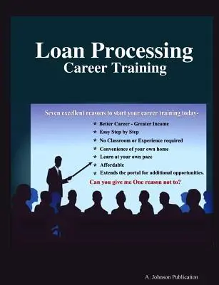 Przetwarzanie pożyczek: Szkolenie zawodowe - Loan Processing: Career Training