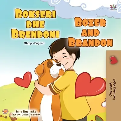 Boxer i Brandon (albańsko-angielska dwujęzyczna książka dla dzieci) - Boxer and Brandon (Albanian English Bilingual Book for Kids)