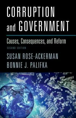 Korupcja i rząd: Przyczyny, konsekwencje i reformy - Corruption and Government: Causes, Consequences, and Reform