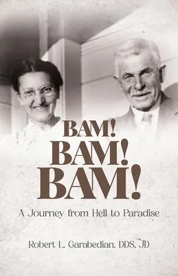 Bam! Bam! Bam! Podróż z piekła do raju - Bam! Bam! Bam!: A Journey from Hell to Paradise
