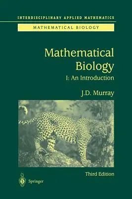 Biologia matematyczna: I. Wprowadzenie - Mathematical Biology: I. an Introduction