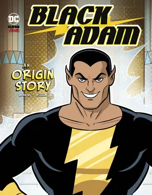 Czarny Adam: Historia powstania - Black Adam: An Origin Story