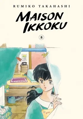 Maison Ikkoku Collector's Edition, Vol. 8: Tom 8 - Maison Ikkoku Collector's Edition, Vol. 8: Volume 8