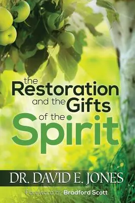 Przywrócenie i dary ducha - The Restoration and the Gifts of the Spirit