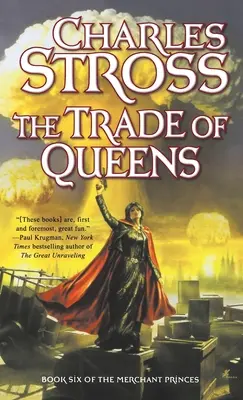 The Trade of Queens: Szósta księga książąt kupieckich - The Trade of Queens: Book Six of the Merchant Princes